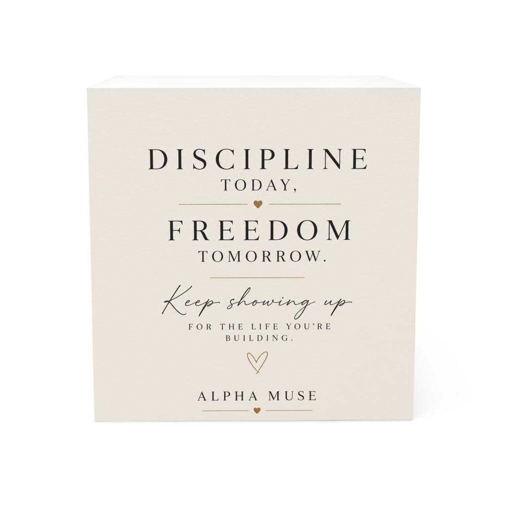 Note Cube — 'Discipline Today, Freedom Tomorrow' Inspirational Desk Notes