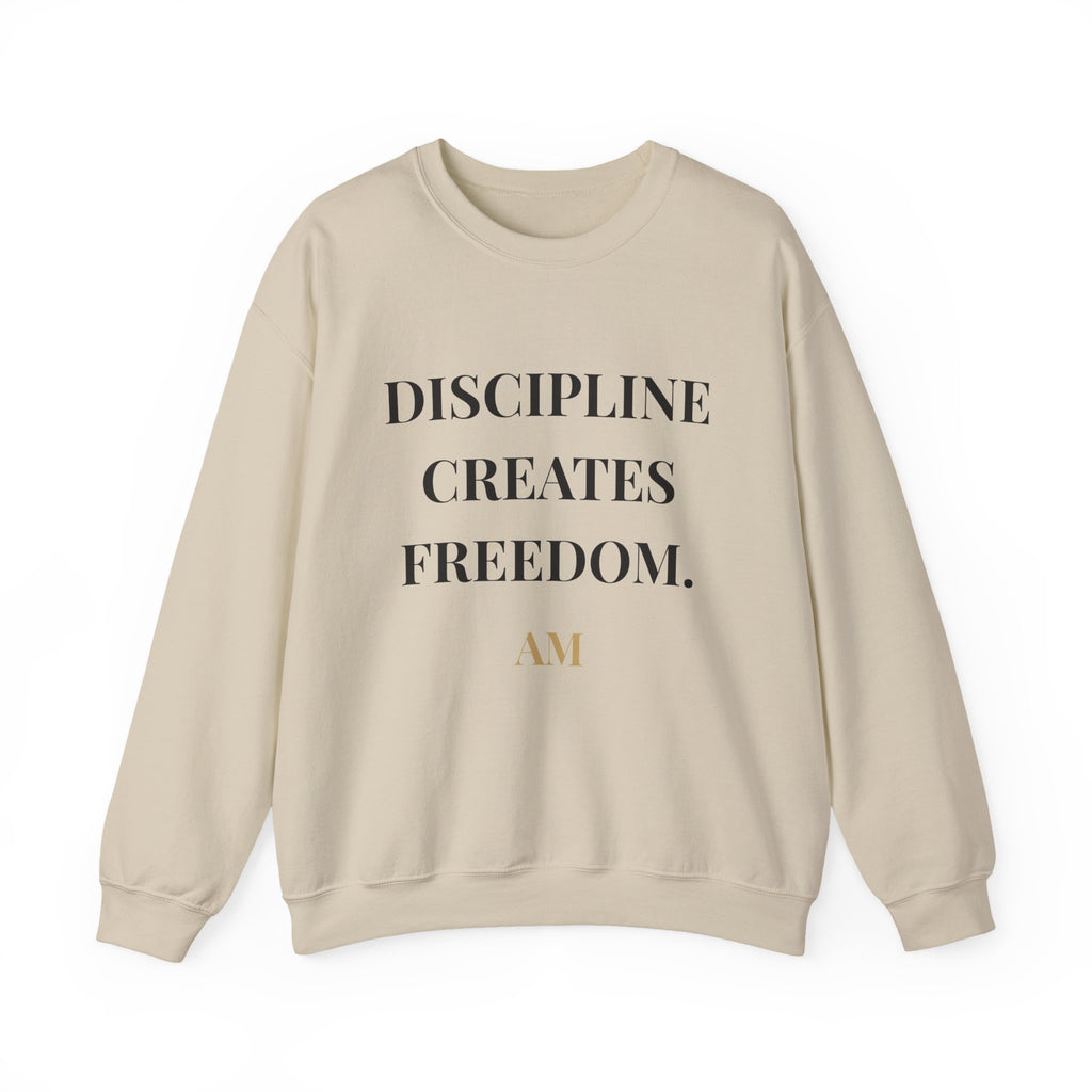 Discipline Creates Freedom Crewneck Sweatshirt