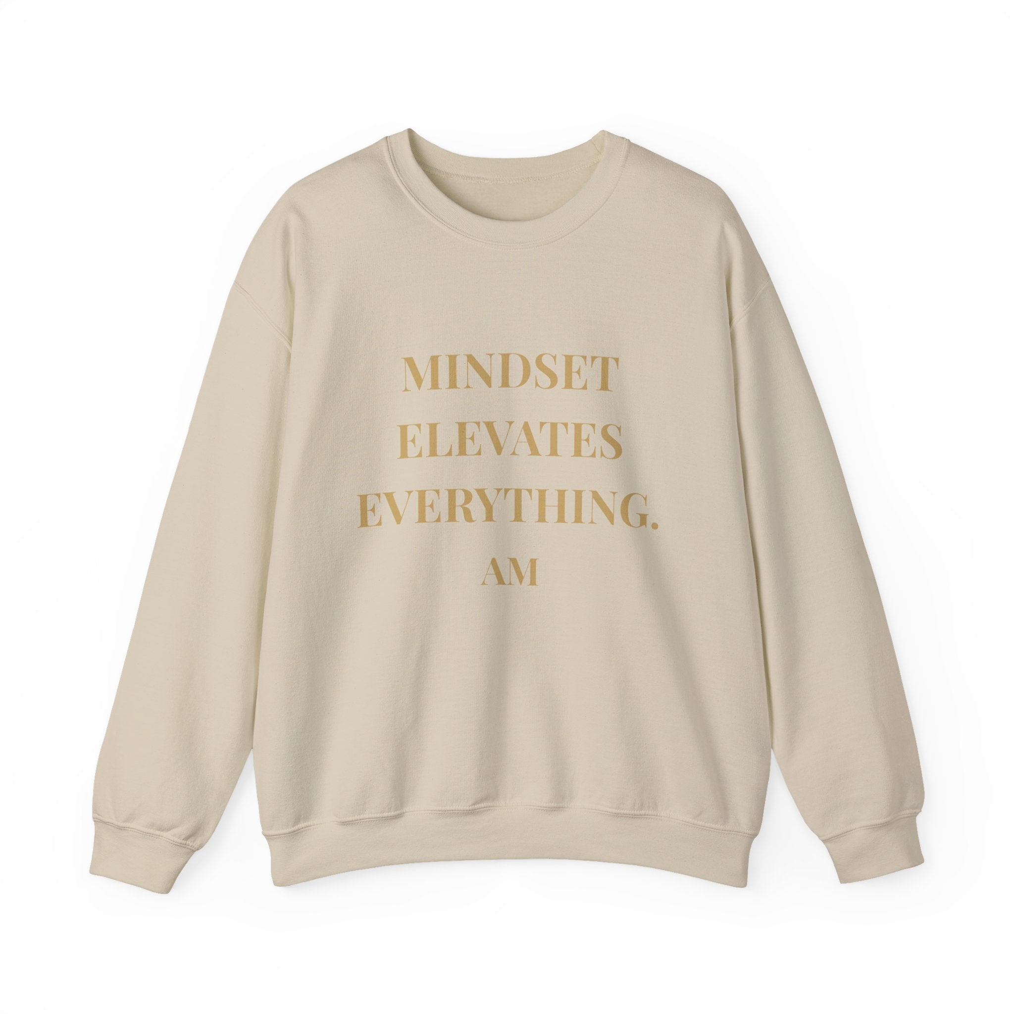 Crewneck Sweatshirt — “Mindset Elevates Everything” Inspirational Quote Pullover